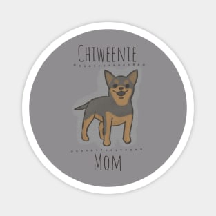 Chiweenie Mom Magnet